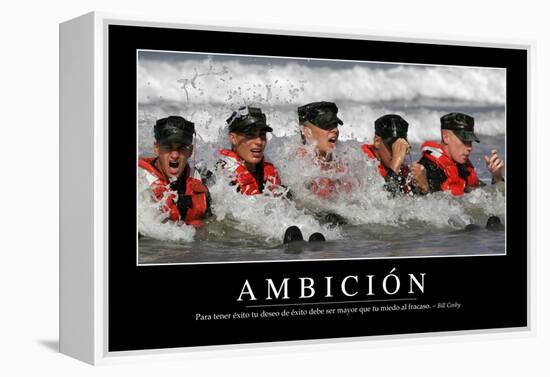 Ambición. Cita Inspiradora Y Póster Motivacional-null-Framed Premier Image Canvas