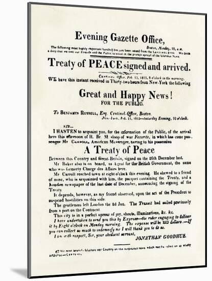American Handbill Announcing the Treaty of Ghent, Ending the War of 1812-null-Mounted Giclee Print