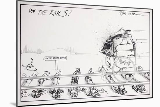 American Politics 41, On the Rails!, 1976 (ink on paper)-Ralph Steadman-Mounted Giclee Print