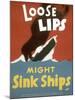 American WWII Poster, Loose Lips Might Sink Ships-null-Mounted Premium Photographic Print