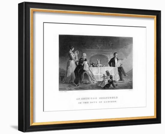 An American Household in the Days of Madison, 1872-C Burt-Framed Giclee Print