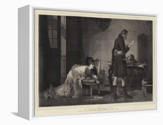 An Appeal for Mercy, 1793-Marcus Stone-Framed Premier Image Canvas