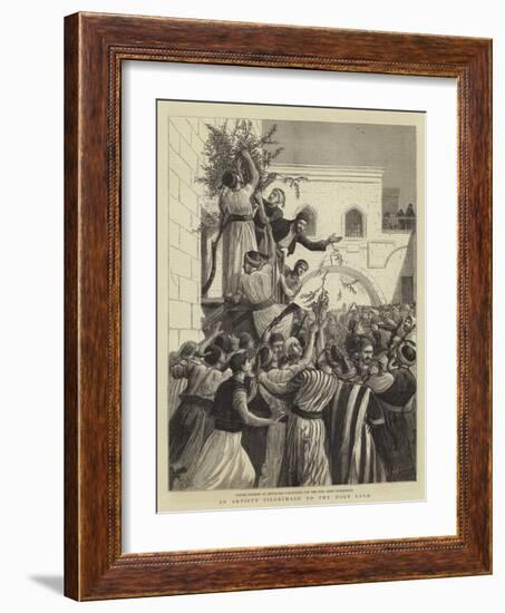 An Artist's Pilgrimage to the Holy Land-Walter Jenks Morgan-Framed Giclee Print