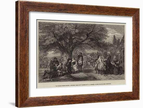 An English Merry-Making, a Hundred Years Ago-William Powell Frith-Framed Giclee Print