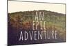 An Epic Adventure-Vintage Skies-Mounted Giclee Print