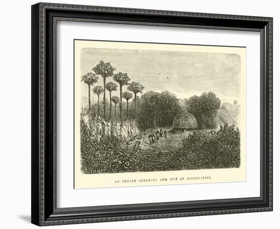 An Indian Clearing and Hut at Polohuatini-Édouard Riou-Framed Giclee Print