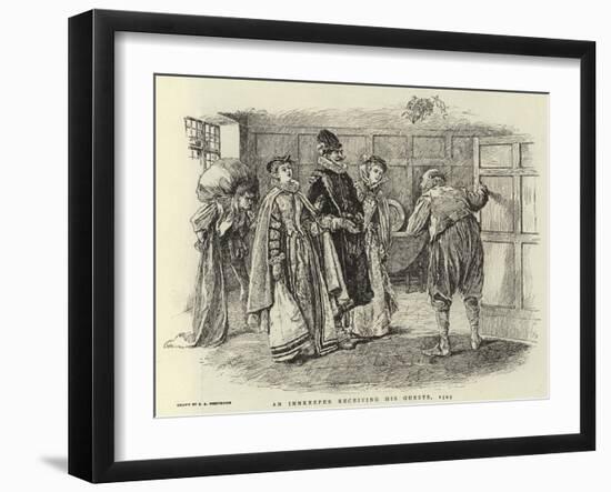 An Innkeeper Receiving His Guests, 1595-Claude Shepperson-Framed Giclee Print