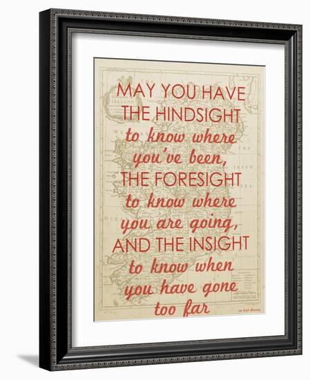 An Irish Blessing on Hindsight, Foresight & Insight - 1741, Ireland Map-null-Framed Giclee Print