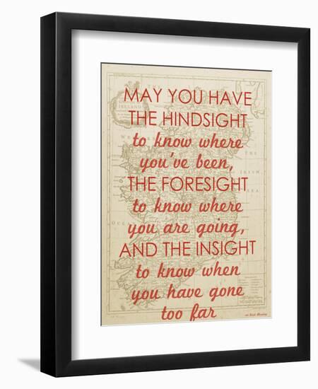 An Irish Blessing on Hindsight, Foresight & Insight - 1741, Ireland Map-null-Framed Giclee Print