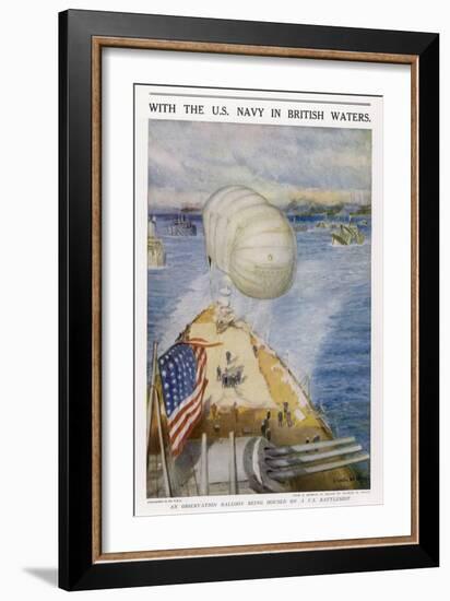 An Observation Balloon on an American Battleship in British Waters-Charles W. Wyllie-Framed Art Print