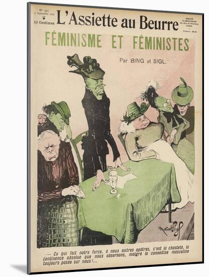 An Unsympathetic View of Feminists-Robert Sigl-Mounted Art Print