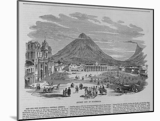 Ancient City of Guatemala.-null-Mounted Giclee Print