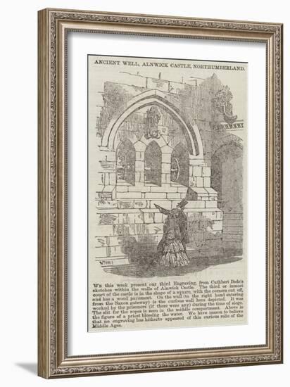 Ancient Well, Alnwick Castle, Northumberland-null-Framed Giclee Print