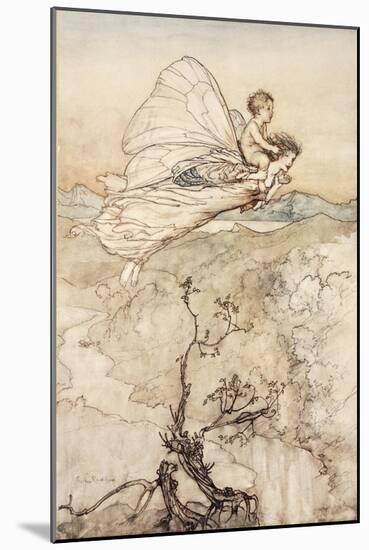 ..And Her Fairy Sent to Bear Him to My Bower in Fairy Land-Arthur Rackham-Mounted Giclee Print