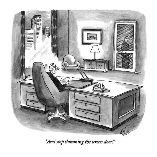 In Other Words “Don’t Let the Screen Door Hit Ya Where the Good Lord Split Ya!” I Tried Being