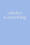 Mindset is Everything-Anne-Marie Volfova-Giclee Print