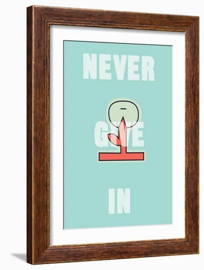 Annimo Never Give In-null-Framed Premium Giclee Print