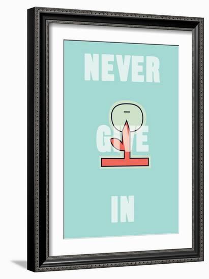 Annimo Never Give In-null-Framed Art Print