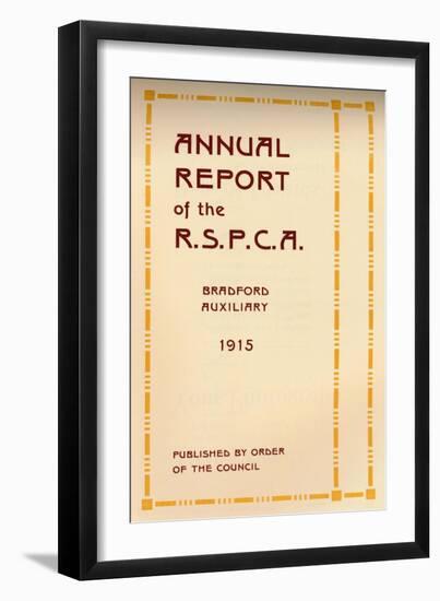 'Annual Report of the R.S.P.C.A.', 1916-Unknown-Framed Giclee Print