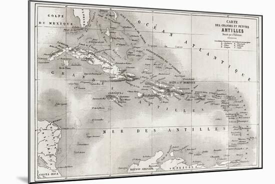 Antilles Old Map. Created By Vuillemin And Erhard, Published On Le Tour Du Monde, Paris, 1860-marzolino-Mounted Art Print