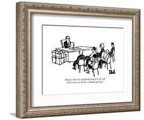 "Anyone who isn't specifically named in the will still receives one of the?" - New Yorker Cartoon-Drew Dernavich-Framed Premium Giclee Print