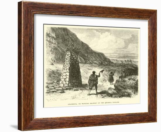 Apachecta, or Wayside Oratory of the Quichua Indians-Édouard Riou-Framed Giclee Print