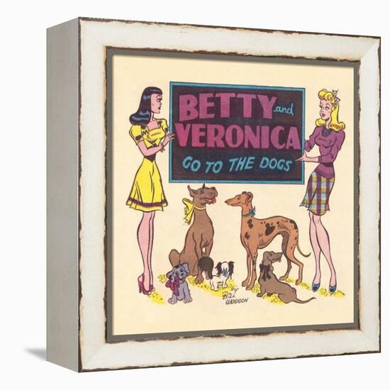 Archie Comics Retro: Archie Comic Panel Betty and Veronica Go to The Dogs (Aged)-Bill Woggon-Framed Stretched Canvas