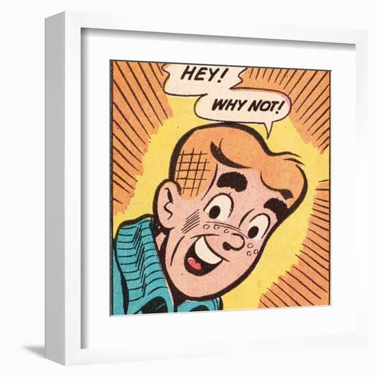 Archie Comics Retro: Archie Comic Panel; Hey! Why Not? (Aged)-null-Framed Art Print