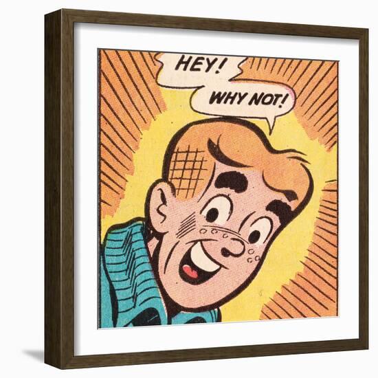 Archie Comics Retro: Archie Comic Panel; Hey! Why Not? (Aged)-null-Framed Art Print