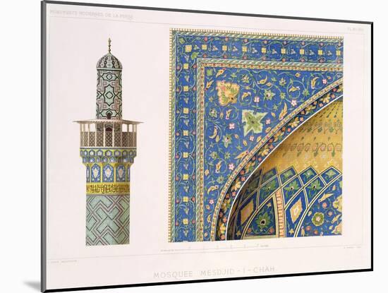 Architectural Details from the Mesdjid-I-Shah, Isfahan, Plate 12-13 from Modern Monuments of Persia-Pascal Xavier Coste-Mounted Giclee Print