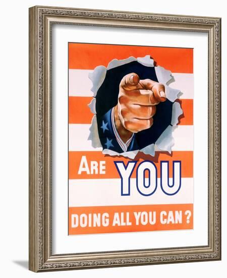 Are You Doing All You Can? World War II Poster-null-Framed Giclee Print