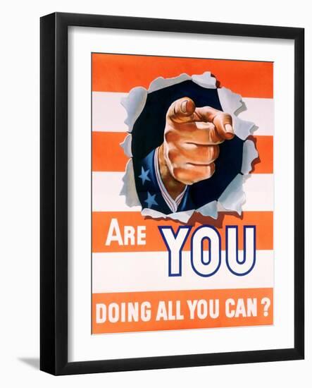 Are You Doing All You Can? World War II Poster-null-Framed Giclee Print