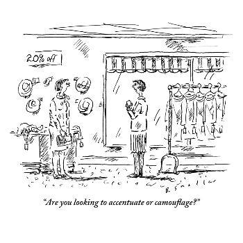 '"Are you looking to accentuate or camouflage?" - New Yorker Cartoon'  Premium Giclee Print - Barbara Smaller | Art.com
