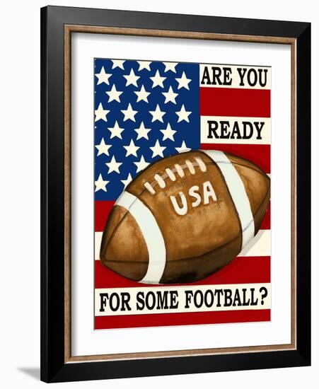 Are You Ready for Some Football-Laurie Korsgaden-Framed Giclee Print