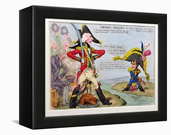 Armed Heroes, or Military Appearances at St. Stephen's and at St. Cloud's on the Day of Defiance,…-James Gillray-Framed Premier Image Canvas