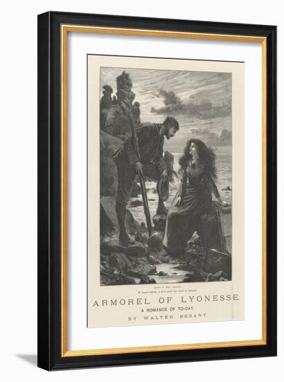 Armorel of Lyonesse, a Romance of To-Day-Frederick Barnard-Framed Giclee Print