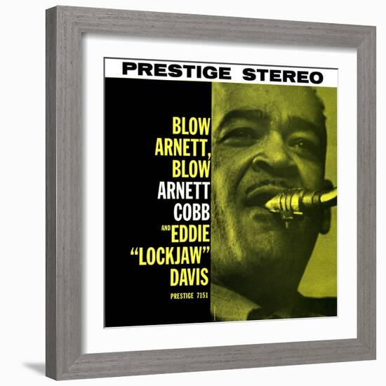 Arnett Cobb - Blow Arnett, Blow-null-Framed Art Print