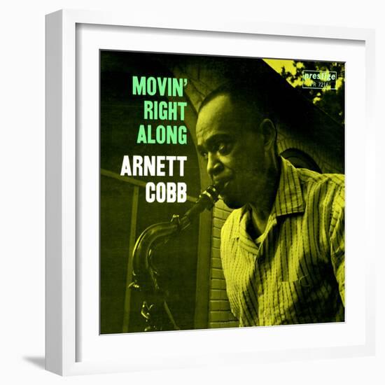 Arnett Cobb - Movin' Right Along-null-Framed Art Print