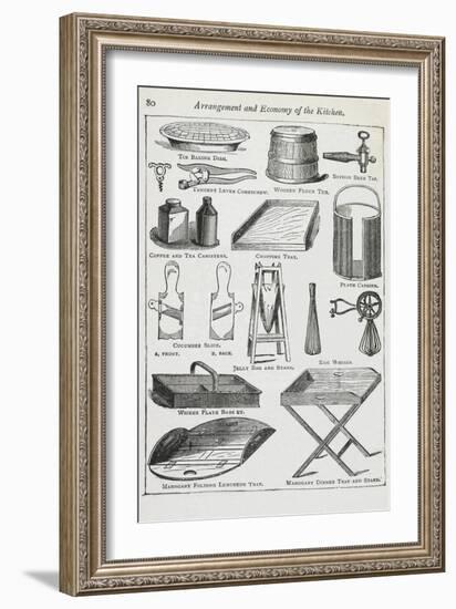 Arrangement and Economy Of the Kitchen. Various Kitchen Utensils-Isabella Beeton-Framed Giclee Print