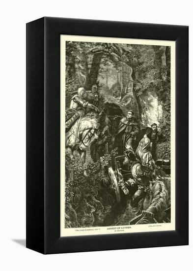 Arrest of Luther, by Harrach-null-Framed Premier Image Canvas