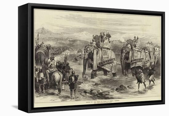 Arrival of the Prince of Wales at Jummoo, Cashmere-Arthur Hopkins-Framed Premier Image Canvas
