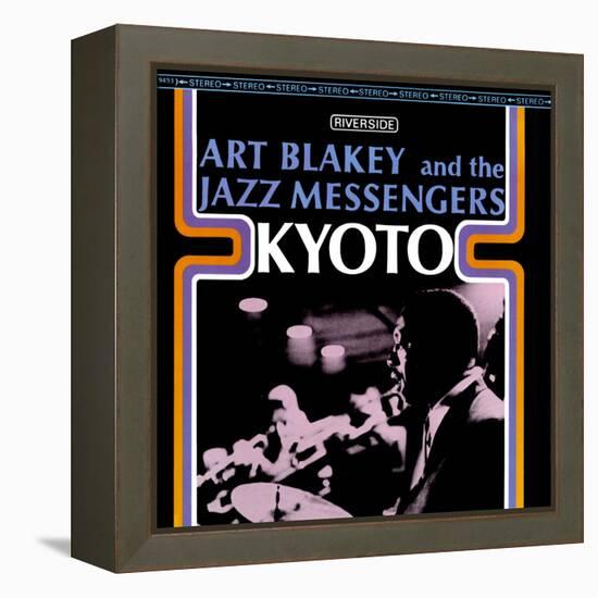 Art Blakey & The Jazz Messengers - Kyoto-null-Framed Stretched Canvas