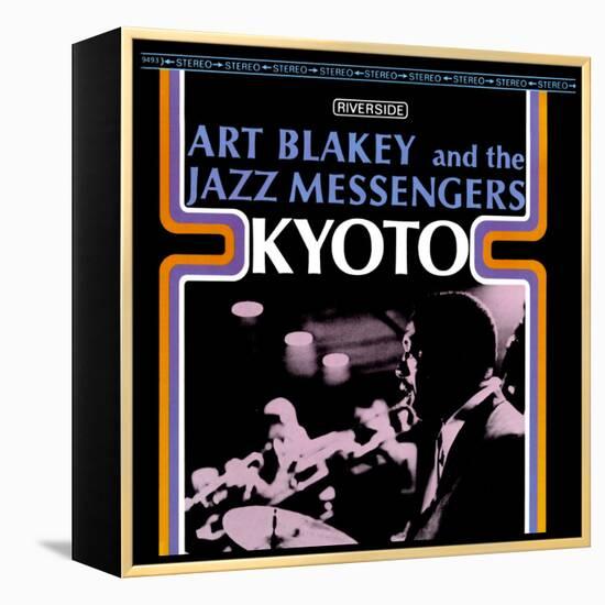 Art Blakey & The Jazz Messengers - Kyoto-null-Framed Stretched Canvas