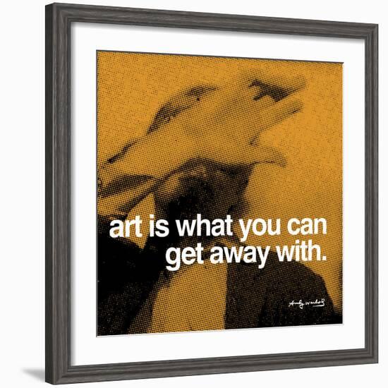 Art is what you can get away with-null-Framed Art Print