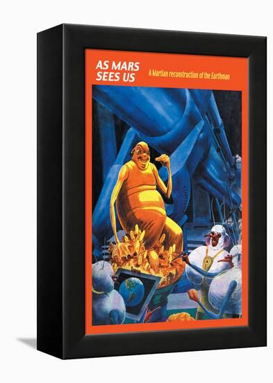 As Mars Sees Us-Frank R. Paul-Framed Stretched Canvas