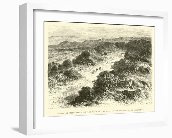 Ascent of Habaspampa, on the Road to the Pass in the Cordillera of Occobamba-Édouard Riou-Framed Giclee Print