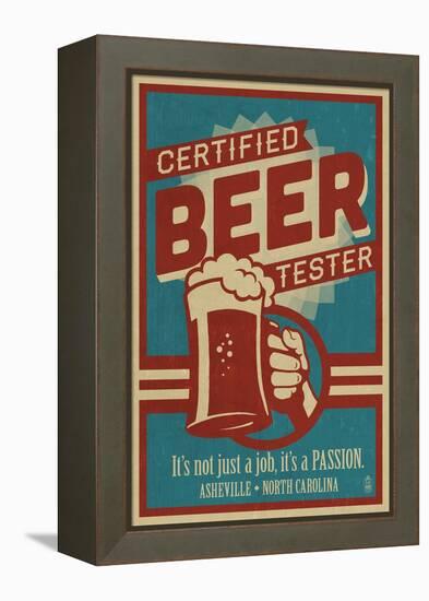 Asheville, North Carolina - Certified Beer Tester-Lantern Press-Framed Stretched Canvas