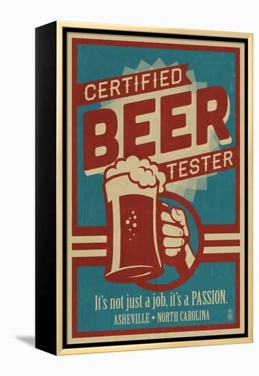 Asheville, North Carolina - Certified Beer Tester-Lantern Press-Framed Stretched Canvas