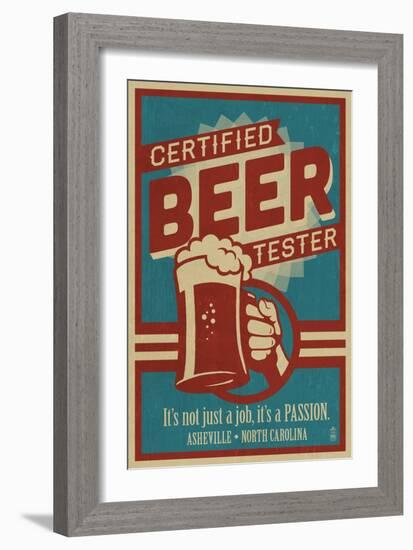 Asheville, North Carolina - Certified Beer Tester-Lantern Press-Framed Art Print