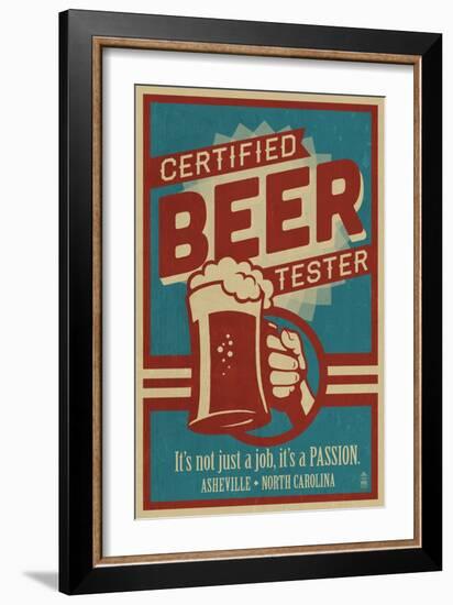 Asheville, North Carolina - Certified Beer Tester-Lantern Press-Framed Art Print